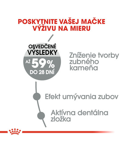 ROYAL CANIN Oral Care 8 kg granule pre mačky znižujúce tvorbu zubného kameňa